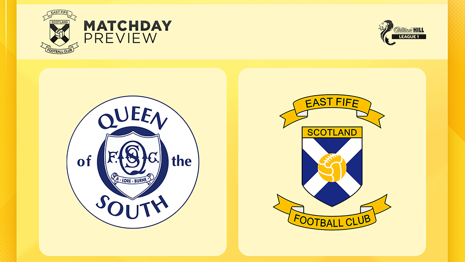 Match Preview | Queen of the South v East Fife – Saturday 21st March 2026
