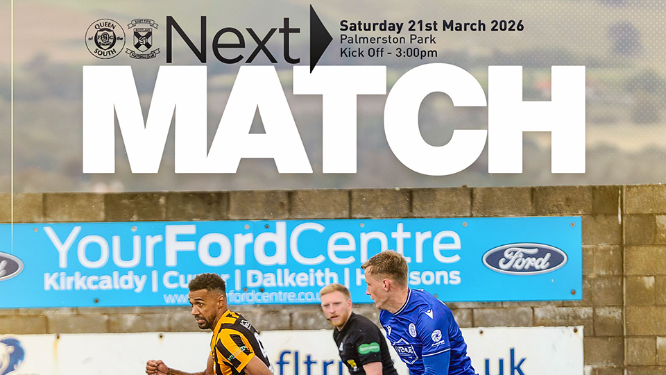 Match Info | Queen of the South v East Fife – Saturday 21st March 2026