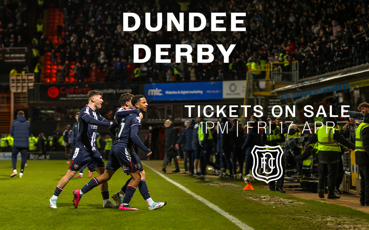 April 26th Dundee Derby Tickets on Sale Tomorrow
