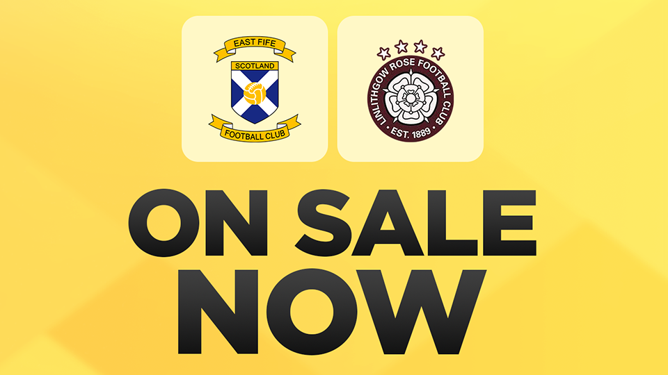 Tickets on Sale for Linlithgow Rose Premier Sports Cup Tie