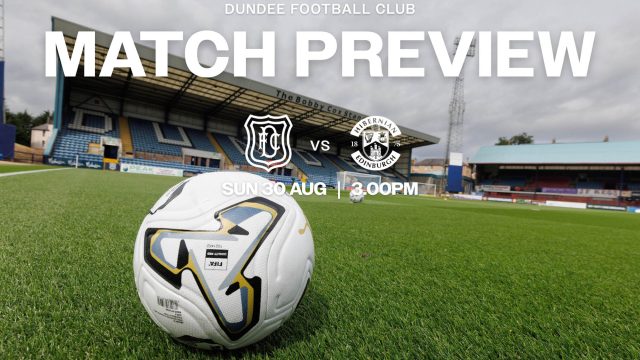 Match Preview | Dundee v Hibernian 30/08/26