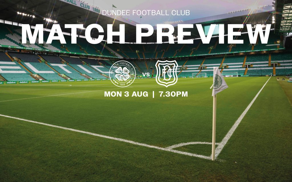 Match Preview | Celtic v Dundee | 03/08/26