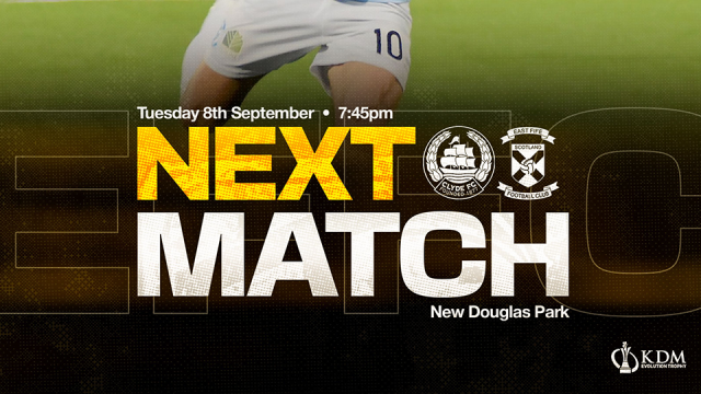 Match Info | Clyde v East Fife – Tuesday 8th September 2026