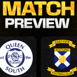 Match Preview | Queen of the South v East Fife | Saturday 12 September 2026