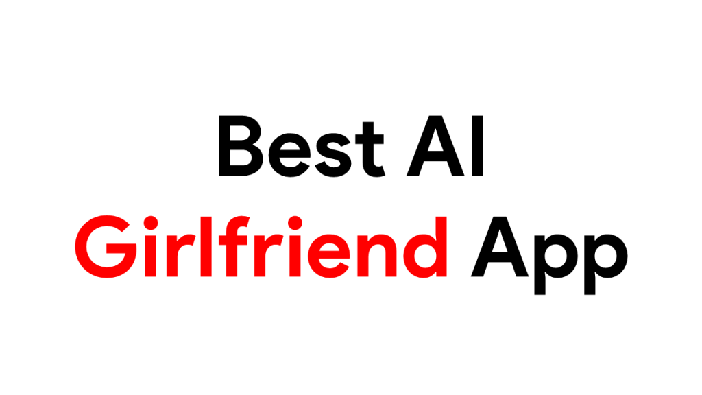 free ai girlfriend video generator