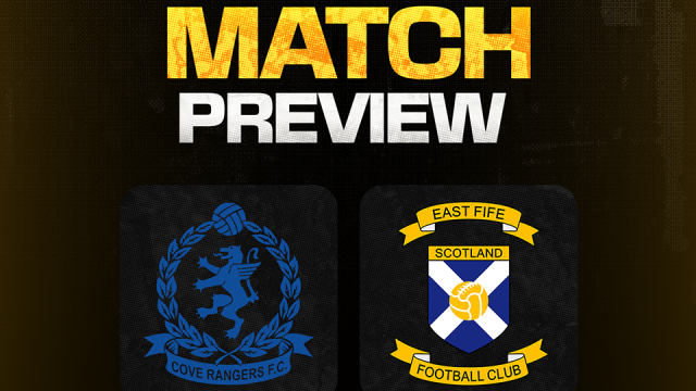 Match Preview | Cove Rangers v East Fife | Saturday 10th October 2026