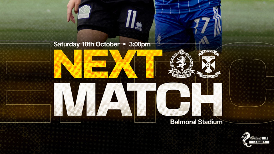 Match Info | Cove Rangers v East Fife – Saturday 10th October 2026
